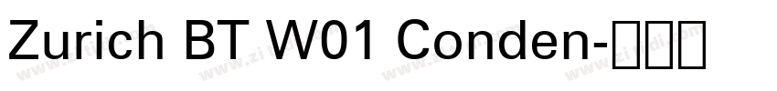 Zurich BT W01 Conden字体转换